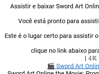ASSISTIR!! Sword Art Online Progressive: Scherzo of Deep Night